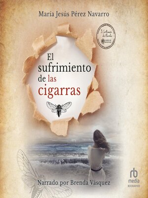 cover image of El sufrimiento de las cigarras (The suffering of the cicadas)
